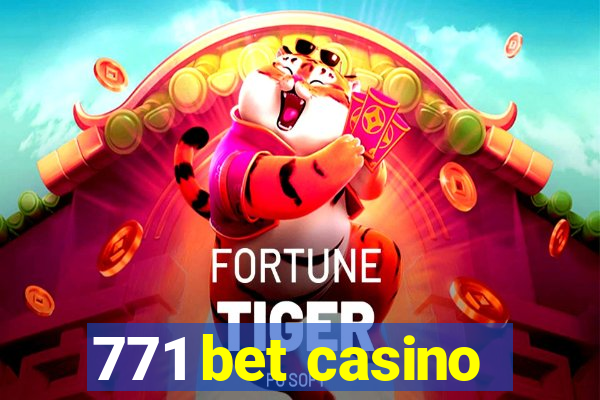 771 bet casino